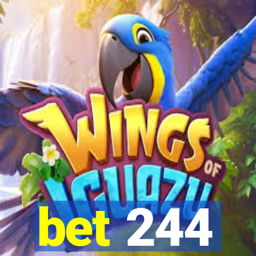 bet 244